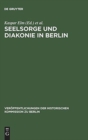 Seelsorge und Diakonie in Berlin - Book