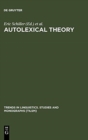 Autolexical Theory : Ideas and Methods - Book