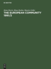 The European Community 1991/2 : The Professional Reference Book for Business, Media and Government - Book