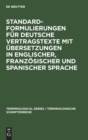 Standardformulierungen f?r deutsche Vertragstexte mit ?bersetzungen in englischer, franz?sischer und spanischer Sprache - Book