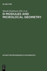 D-Modules and Microlocal Geometry : Proceedings of the International Conference on D-Modules and Microlocal Geometry held at the University of Lisbon (Portugal), October 29-November 2, 1990 - Book