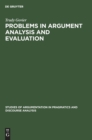 Problems in Argument Analysis and Evaluation - Book