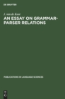 An Essay on Grammar-Parser Relations - Book