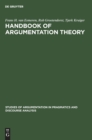 Handbook of Argumentation Theory : A Critical Survey of Classical Backgrounds and Modern Studies - Book