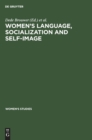 Women's Language, Socialization and Self-Image - Book
