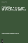 Lexicalist Phonology of English and German - Book