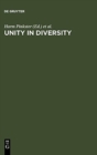 Unity in Diversity : Papers Presented to Simon C. Dik on his 50th Birthday - Book