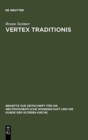 Vertex Traditionis : Die Gattung der altchristlichen Kirchenordnungen - Book