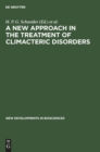 A New Approach in the Treatment of Climacteric Disorders - Book