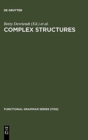 Complex Structures : A Functionalist Perspective - Book