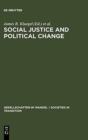 Social Justice and Political Change : Public Opinion in Capitalist and Post-Communist States - Book