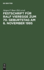 Festschrift fur Ralf Vieregge zum 70. Geburtstag am 6. November 1995 - Book