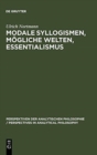 Modale Syllogismen, m?gliche Welten, Essentialismus - Book