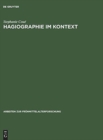 Hagiographie im Kontext : Schreibanlaß und Funktion von Bischofsviten aus dem 11. und vom Anfang des 12. Jahrhunderts - Book