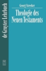 Theologie des Neuen Testaments - Book