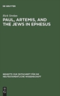Paul, Artemis, and the Jews in Ephesus - Book