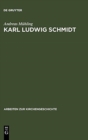 Karl Ludwig Schmidt : Und Wissenschaft Ist Leben - Book