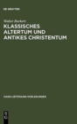 Klassisches Altertum und antikes Christentum - Book