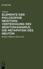 Elemente der Philosophie Newtons. Verteidigung des Newtonianismus. Die Metaphysik des Neuton - Book