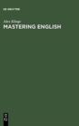 Mastering English : A Student's Workbook and Guide - Book