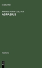 Aspasius : The Earliest Extant Commentary on Aristotle's Ethics - Book