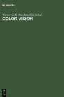 Color Vision : Perspectives from Different Disciplines - Book