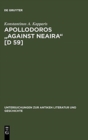 Apollodoros "Against Neaira" [D 59] : Ed. with Introduction, Translation and Commentary by Konstantinos A. Kapparis - Book