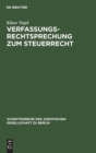 Verfassungsrechtsprechung Zum Steuerrecht : Vortrag Gehalten VOR Der Juristischen Gesellschaft Zu Berlin Am 16. September 1998 - Book