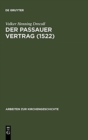 Der Passauer Vertrag (1552) : Einleitung und Edition - Book
