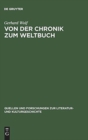 Von der Chronik zum Weltbuch : Sinn und Anspruch sudwestdeutscher Hauschroniken am Ausgang des Mittelalters - Book