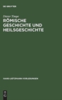 Roemische Geschichte und Heilsgeschichte - Book