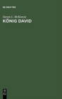 Konig David : Eine Biographie - Book