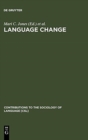 Language Change : The Interplay of Internal, External and Extra-Linguistic Factors - Book