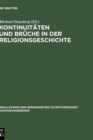Kontinuitaten und Bruche in der Religionsgeschichte : Festschrift fur Anders Hultgard zu seinem 65. Geburtstag am 23.12.2001 - Book