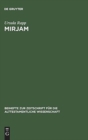 Mirjam : Eine Feministisch-Rhetorische Lekture Der Mirjamtexte in Der Hebraischen Bibel - Book