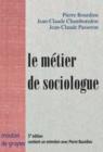 Le metier de sociologue : Prealables epistemologiques. Contient un entretien avec Pierre Bourdieu recueilli par Beate Krais - Book