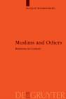 Muslims and Others : Relations in Context - Book
