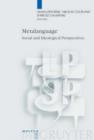 Metalanguage : Social and Ideological Perspectives - Book
