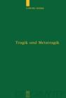 Tragik und Metatragik : Euripides' Bakchen und die moderne Literaturwissenschaft - Book