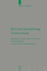 Reconceptualising Conversion : Patronage, Loyalty, and Conversion in the Religions of the Ancient Mediterranean - Book