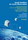 Small Satellites for Earth Observation : Selected Proceedings of the 5th International Symposium of the International Academy of Astronautics, Berlin, April 4-8 2005 - Book