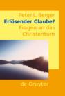 Erloesender Glaube? : Fragen an das Christentum - Book