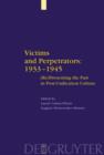 Victims and Perpetrators: 1933-1945 : (Re)Presenting the Past in Post-Unification Culture - Book