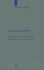 The Return of YHWH : The Tension between Deliverance and Repentance in Isaiah 40-55 - Book