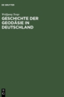 Geschichte der Geod?sie in Deutschland - Book