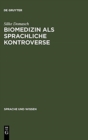Biomedizin als sprachliche Kontroverse - Book