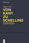 Von Kant zu Schelling : Die beiden Wege des Deutschen Idealismus - Book