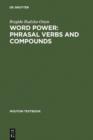 Word Power: Phrasal Verbs and Compounds : A Cognitive Approach - eBook