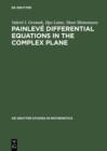Painleve Differential Equations in the Complex Plane - eBook