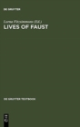 Lives of Faust : The Faust Theme in Literature and Music. A Reader - Book